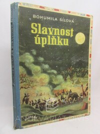 Sílová, Bohumila, Slavnost úplňku, 1948