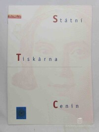 kolektiv, autorů, Státní tiskárna cenin, 0