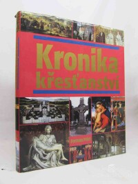 kolektiv, autorů, Kronika křesťanství, 1998