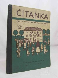 Hostáň, Jan, Spilka, Josef, Šotková, Marie, Korejs, Josef, Čítanka pro 2. postupný ročník národních škol, 1950