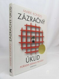 Kondo, Marie, Zázračný úklid: Pořádek jednou provždy, 2015