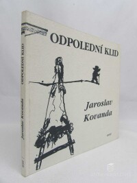 Kovanda, Jaroslav, Odpolední klid, 2001