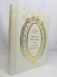 Kubištová, Škochová Věra, Zrcadlo okultismu aneb Využití tajných věd, 1999