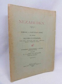 Potěhník, Alois, Nezabudky. Sebrané a pozůstalé básně, 1899