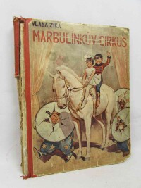 Zíka, Vláďa, Marbulínkův cirkus, 1942