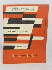 kolektiv, autorů, Francois Couperin: Píseň, Ph. Em. Bach: Malá Fantazie, G. F. Händel: Ciaccona - Klavír 6. třída, 1967
