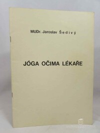 Šedivý, Jaroslav, Jóga očima lékaře, 0