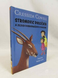 Cowell, Cressida, Stromovic dvojčata a jejich dobrodružství v divočině: Dvojčata hledají saolu, 2020