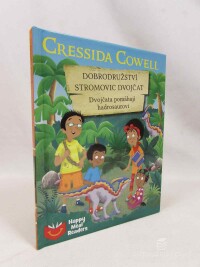 Cowell, Cressida, Dobrodružství Stromovic dvojčat: Dvojčata pomáhají hadrosaurovi, 2018