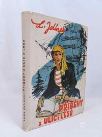 Jelínek, Lada, Příběhy z ulic i lesů, 1945