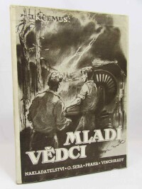 Čemus, Jan Karel, Mladí vědci: O chemických a elektrotechnických pokusech dvou hochů, 1944