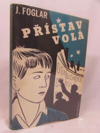 Foglar, Jaroslav, Přístav volá, 1934