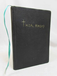 kolektiv, autorů, Misál římský: Rád a modlitby oběti mše svaté, 1941