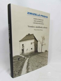 Procházka, Lubomír, Čerňanský, Martin, Viktorínová, Jana, Vesnice, usedlosti a dvory: Pravý břeh Vltavy, 2023