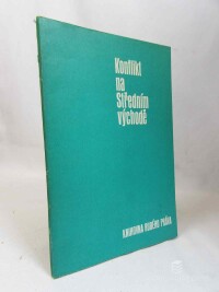 kolektiv, autorů, Konflikt na Středním východě, 1974