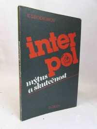 Rodionov, Konstantin Semjonovič, Interpol: Mýtus a skutečnost, 1985