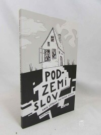 Marek, Jakub, Podzemí slov aneb Výpravy pod povrch češtiny, 2022