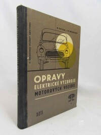 Pavlák, Milan, Vrchovský, Milan, Opravy elektrické výzbroje motorových vozidel, 1963