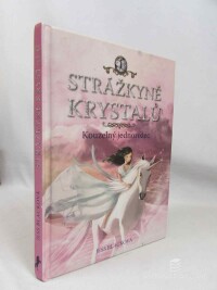 Blacková, Jess, Strážkyně krystalů: Kouzelný jednorožec, 2016