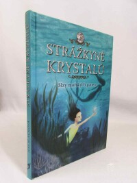 Blacková, Jess, Strážkyně krystalů: Slzy mořských panen, 2017