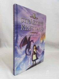Blacková, Jess, Strážkyně krystalů: Poslední drak, 2017