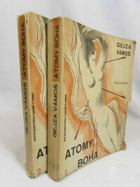 Vámoš, Gejza, Atomy Boha 1, 2, 1934