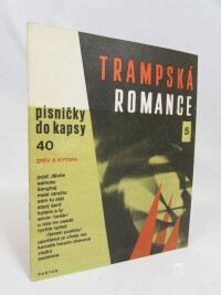 kolektiv, autorů, Trampská romance 5: Písničky do kapsy 40 - Zpěv a kytara, 1981