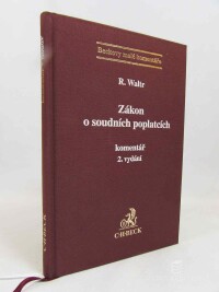 Waltr, Robert, Zákon o soudních poplatcích - Komentář, 2. vydání, 2012