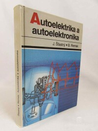 Šťastný, Jiří, Remek, Branko, Autoelektrika a autoelektronika, 1994