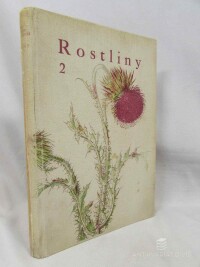 Novák, František A., Rostliny, díl III.: Rostliny 2, 1940