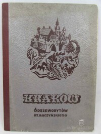 kolektiv, autorů, Kraków: 6 drzeworytów St. Raczyńskiego, 0