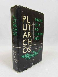 Plutarchos, , Přátelé a pochlebníci, 1970