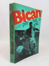 Pondělík, Josef, Bican, Pepi Josef, Bican: Pět tisíc gólů, 1979