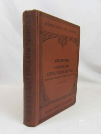 Maschnerová, Marie, Francouzská konversační mluvnice / Grammaire francaise á l'usage des Tchéques, 1931