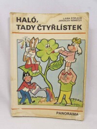 Štíplová, Ljuba, Němeček, Jaroslav, Haló, tady Čtyřlístek, 1988