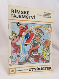 Štíplová, Ljuba, Čtyřlístek 163: Římské tajemství, 1989