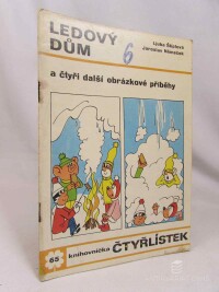 Štíplová, Ljuba, Čtyřlístek 65: Ledový dům a čtyři další obrázkové příběhy, 1978