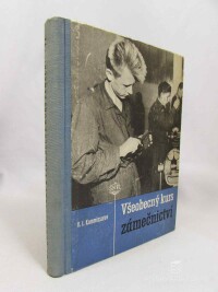 Kommissarov, V. I., Všeobecný kurs zámečnictví, 1956