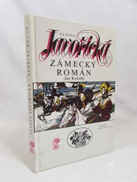 Javořická, Vlasta, Zámecký román: Jan Koloděj, 1993