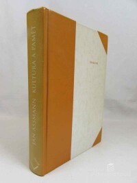 Assmann, Jan, Kultura a paměť: Písmo, vzpomínka a politická identita v rozvinutých kulturách starověku, 2001