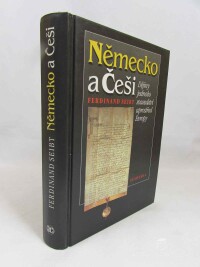 Seibt, Ferdinand, Německo a Češi: Dějiny jednoho sousedství uprostřed Evropy, 1996