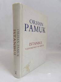 Pamuk, Orhan, Istanbul: Vzpomínky na město, 2006
