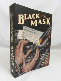 kolektiv, autorů, Black Mask: Výbor detektivních povídek z legendárního amerického časopisu, 2016