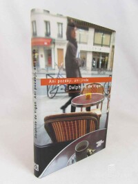 Vigan, de Delphine, Ani později, ani jinde, 2011