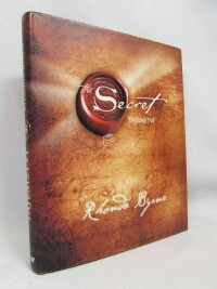 Byrne, Rhonda, The secret - Tajemství, 2008