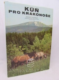 Holeček, Jaroslav, Heřman, Zdeněk, Kůň pro Krakonoše, 1984