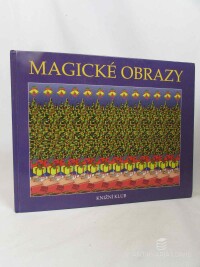 kolektiv, autorů, Magické obrazy, 1994