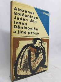 Solženicyn, Alexandr, Jeden den Ivana Děnisoviče a jiné prózy, 1965