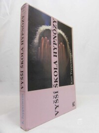 Tepperwein, Kurt, Vyšší škola hypnózy, 1994