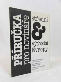 Mallette, Malcom F., Příručka pro novináře střední a východní Evropy, 1991